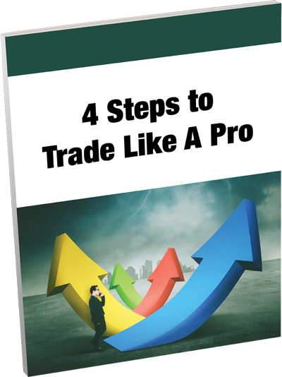 4 Steps to Trade Like a Pro